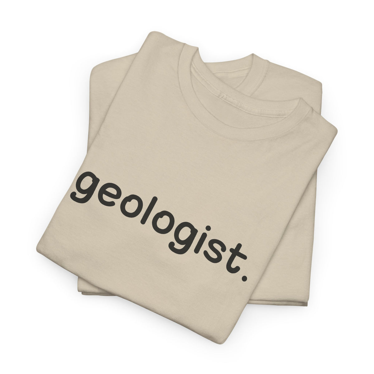 Geologist Unisex Cotton Tee Professor Gift Student Graduation Shirt