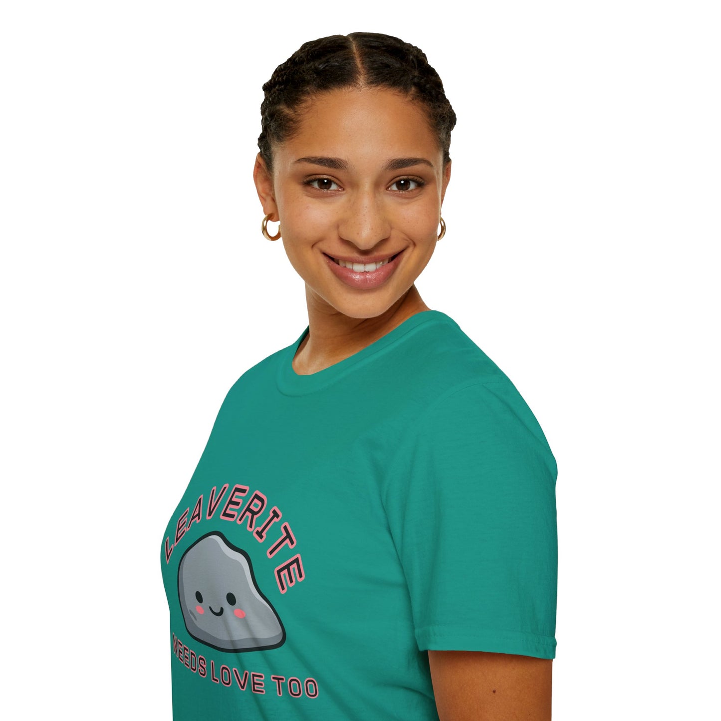 Leaverite Needs Love Too T-Shirt Funny Rockhound Kawaii Rock Geology Tee