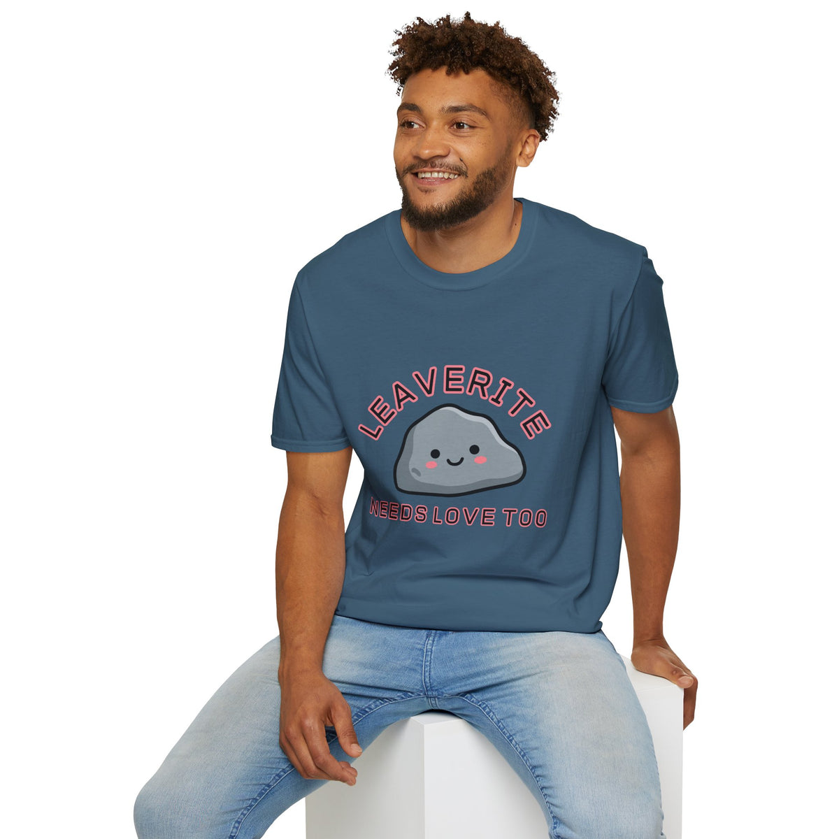 Leaverite Needs Love Too T-Shirt Funny Rockhound Kawaii Rock Geology Tee