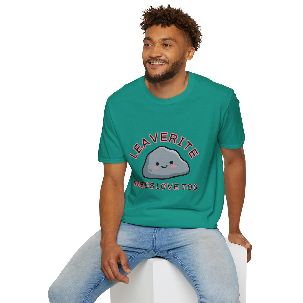 Leaverite Needs Love Too T-Shirt Funny Rockhound Kawaii Rock Geology Tee