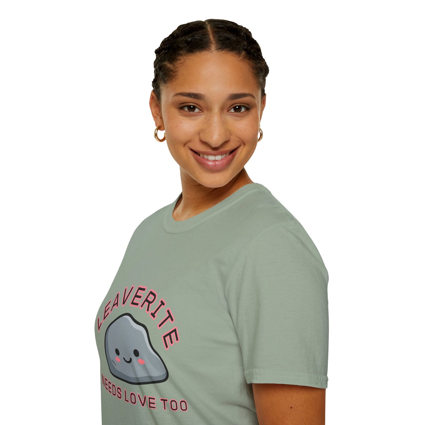 Leaverite Needs Love Too T-Shirt Funny Rockhound Kawaii Rock Geology Tee