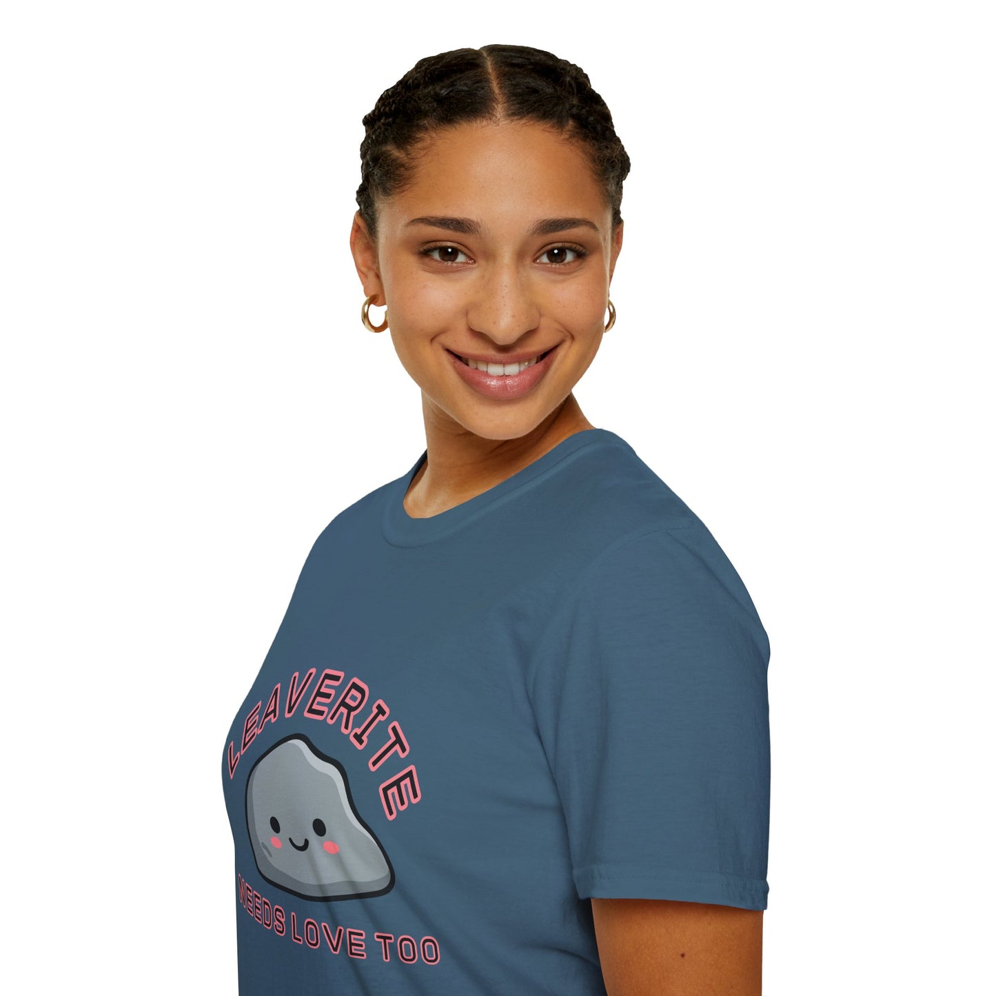 Leaverite Needs Love Too T-Shirt Funny Rockhound Kawaii Rock Geology Tee