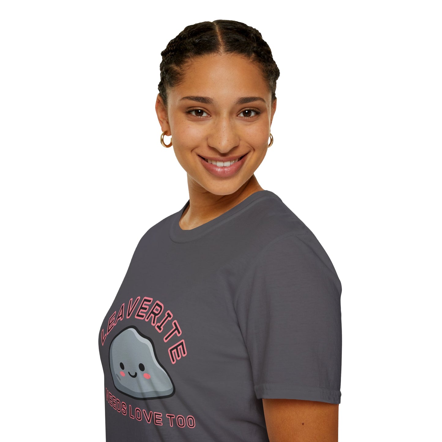 Leaverite Needs Love Too T-Shirt Funny Rockhound Kawaii Rock Geology Tee