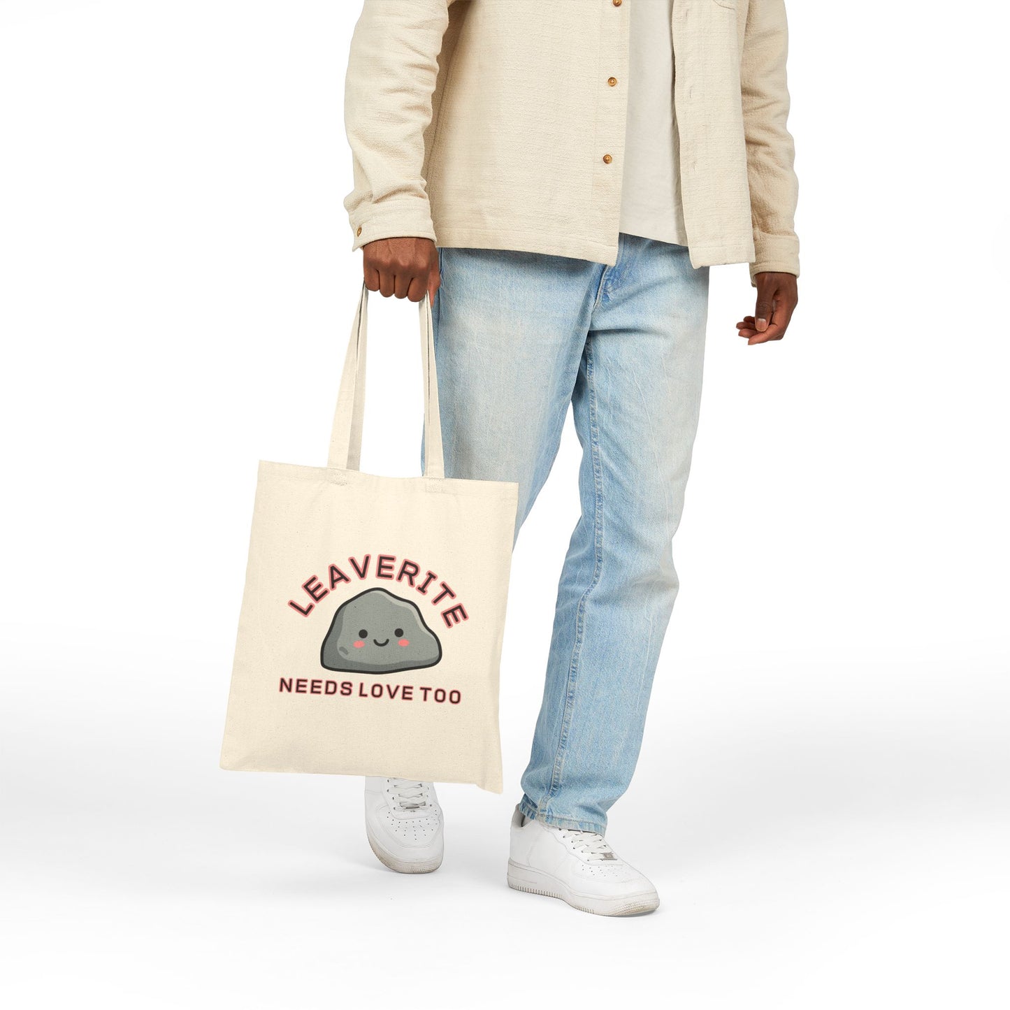 Leaverite Needs Love Too Geology Rockhound Cotton Canvas Tote Bag