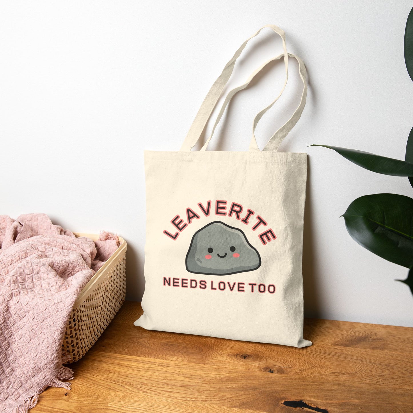 Leaverite Needs Love Too Geology Rockhound Cotton Canvas Tote Bag